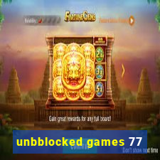 unbblocked games 77