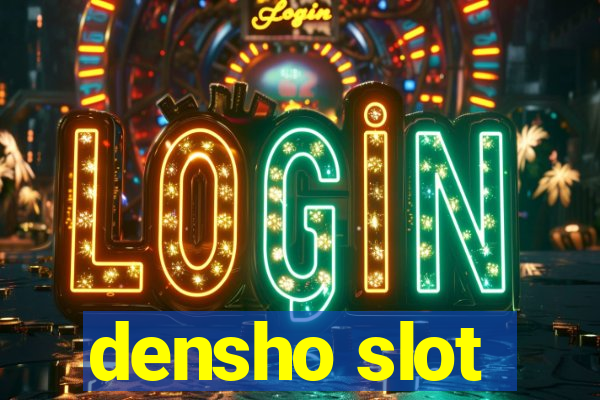 densho slot