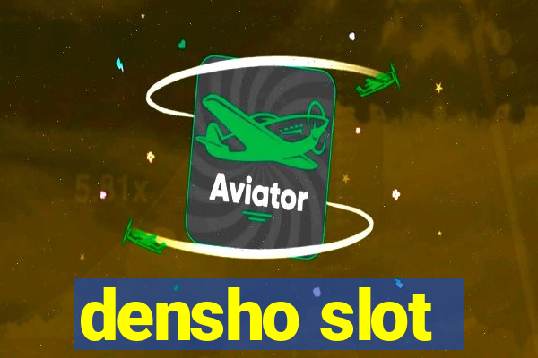 densho slot