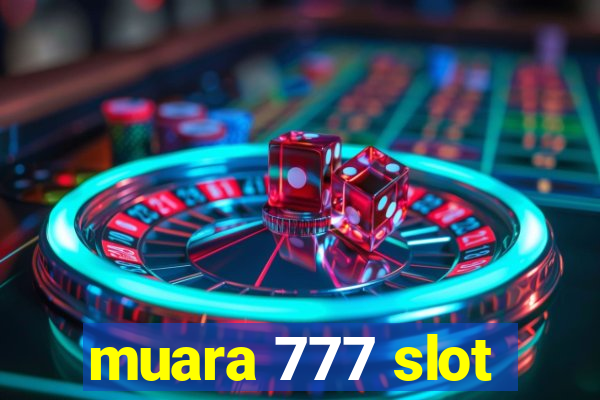 muara 777 slot