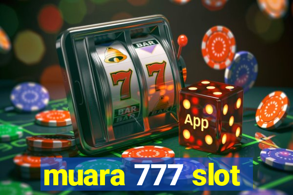 muara 777 slot