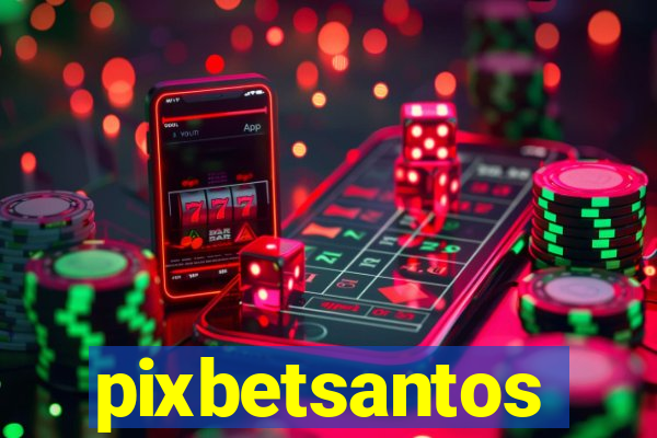 pixbetsantos