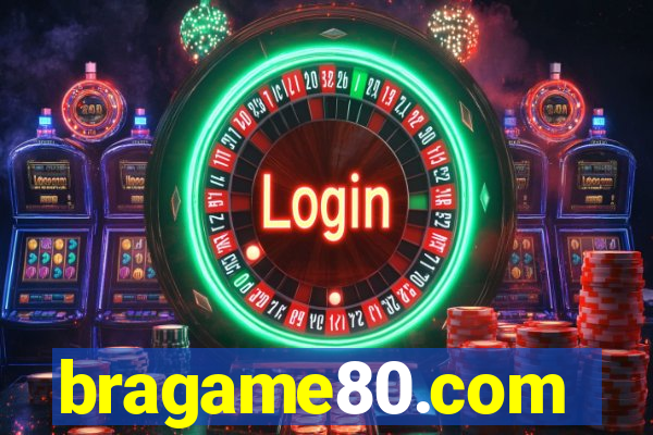 bragame80.com