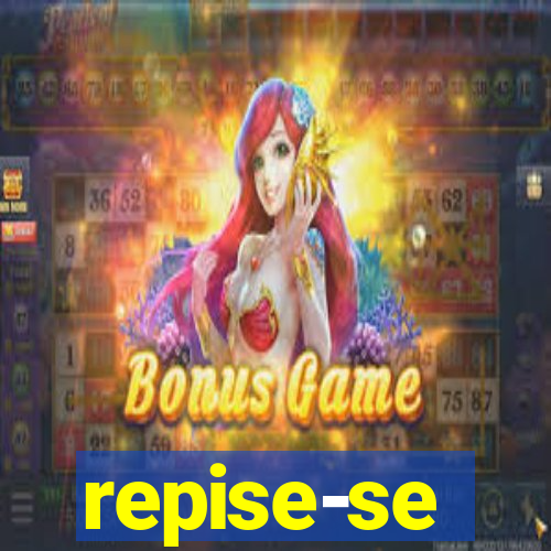 repise-se