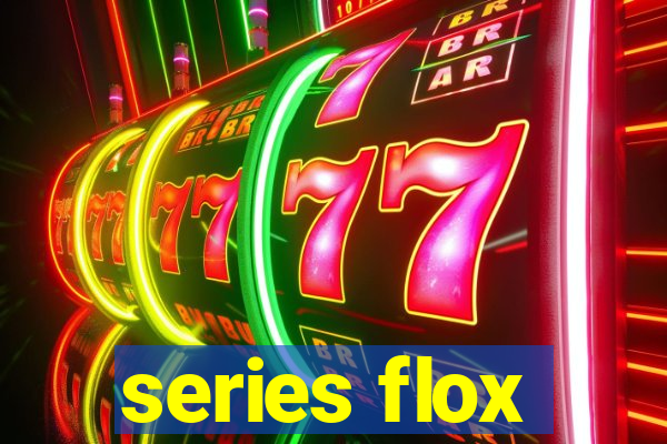 series flox