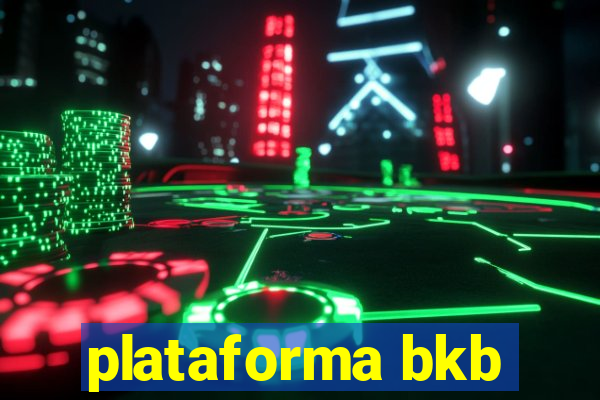 plataforma bkb