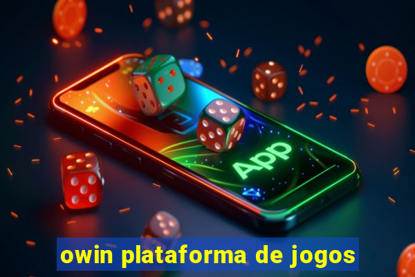 owin plataforma de jogos