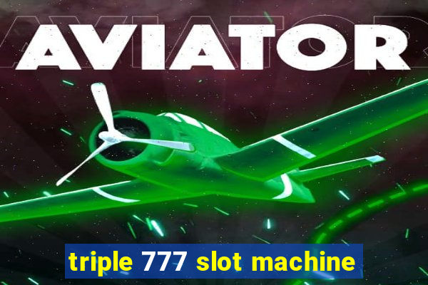 triple 777 slot machine