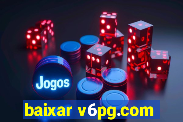 baixar v6pg.com