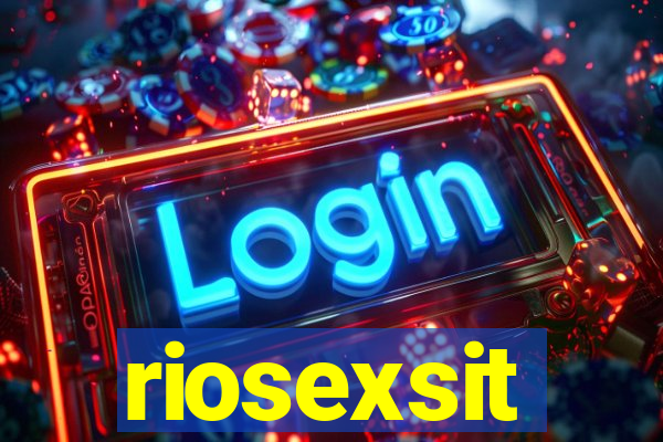 riosexsit