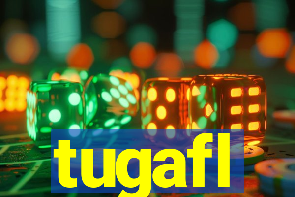 tugafl