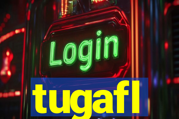 tugafl