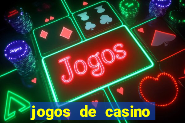 jogos de casino grátis slots