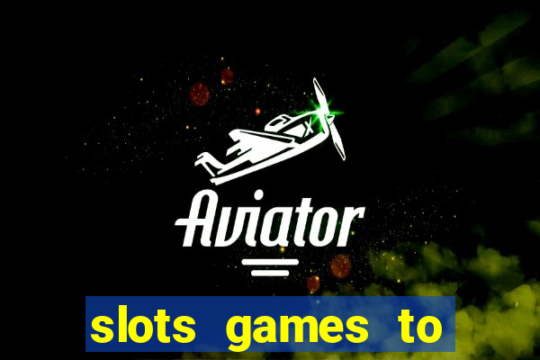 slots games to play for free