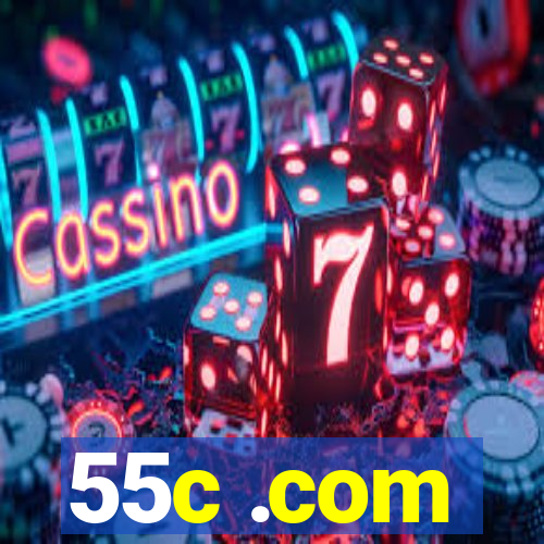 55c .com