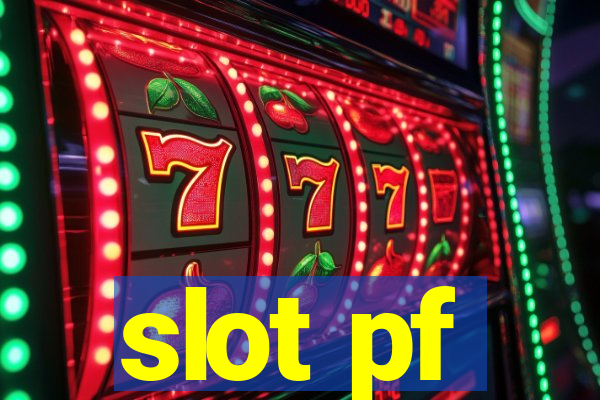 slot pf