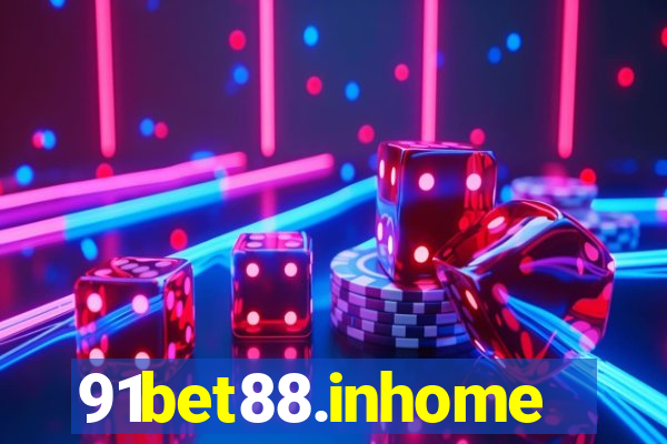 91bet88.inhome