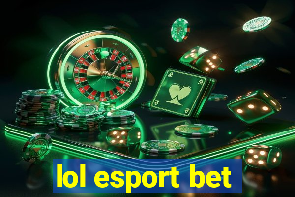 lol esport bet