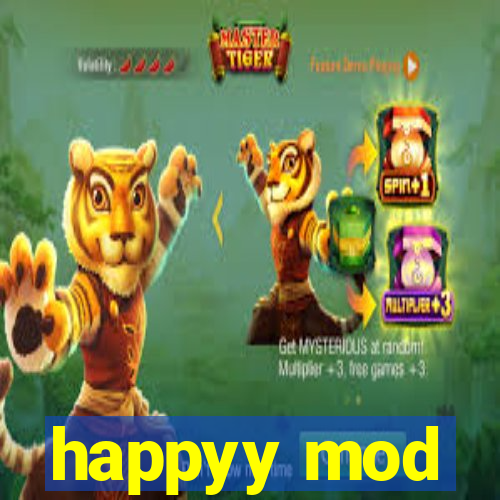 happyy mod