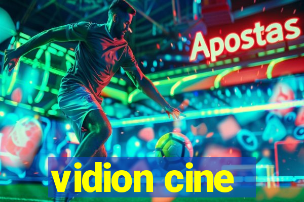 vidion cine