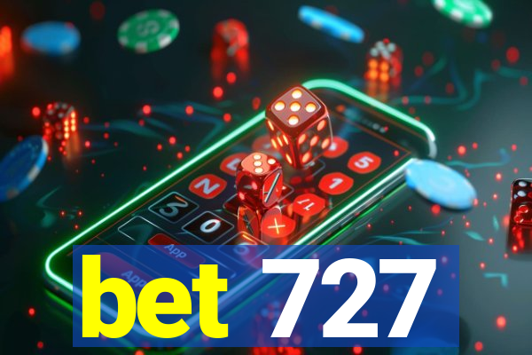 bet 727