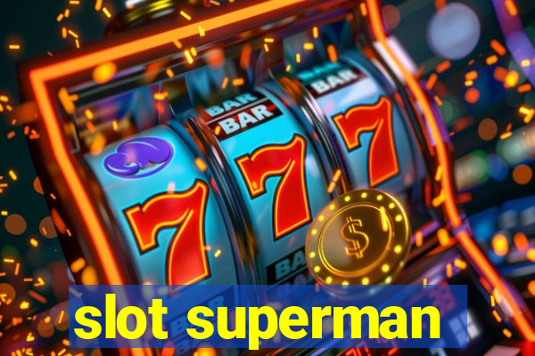 slot superman