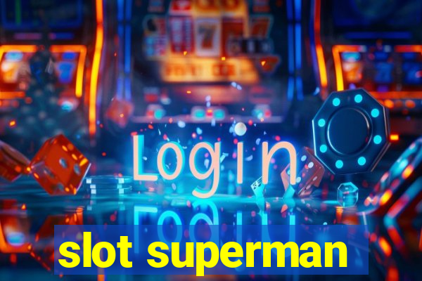 slot superman