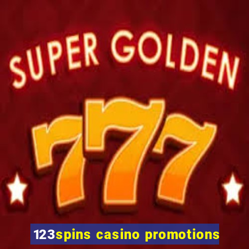 123spins casino promotions