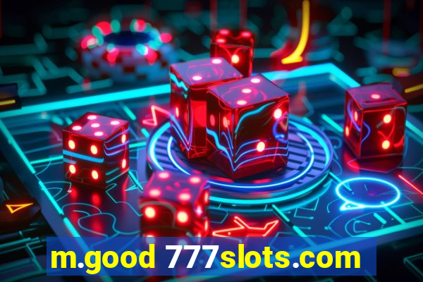 m.good 777slots.com