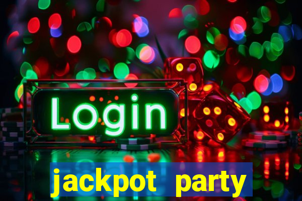 jackpot party casino game