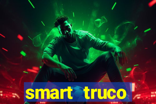 smart truco paulista lg