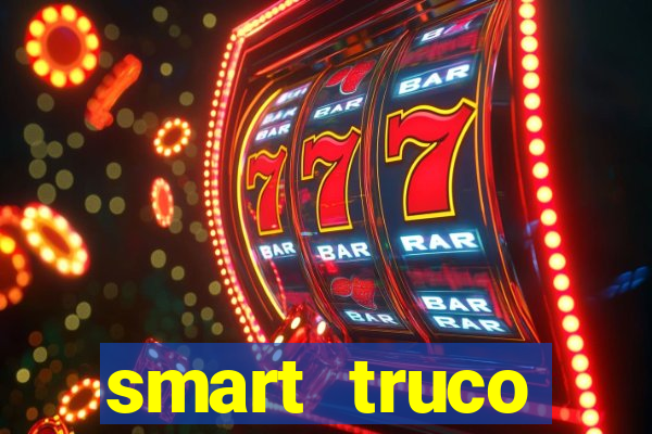 smart truco paulista lg