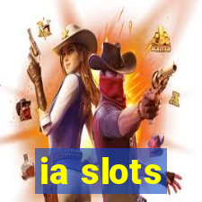 ia slots