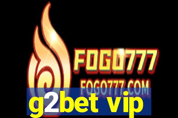 g2bet vip