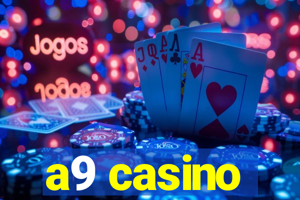 a9 casino