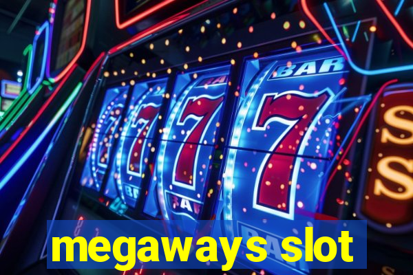 megaways slot