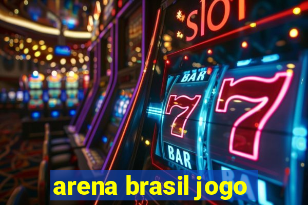 arena brasil jogo