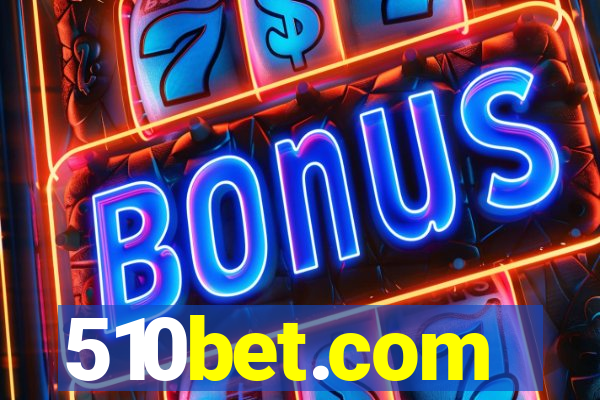 510bet.com