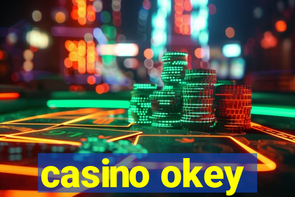 casino okey