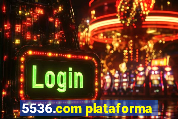 5536.com plataforma