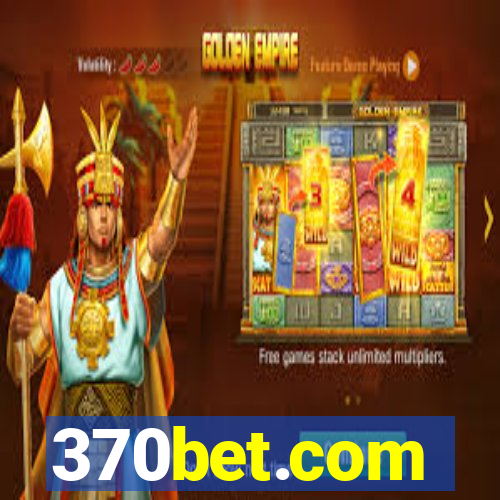 370bet.com