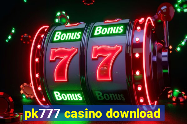 pk777 casino download