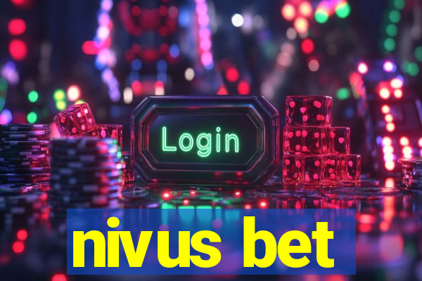 nivus bet