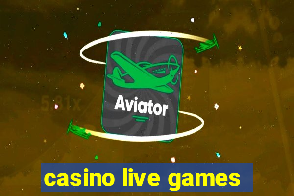 casino live games