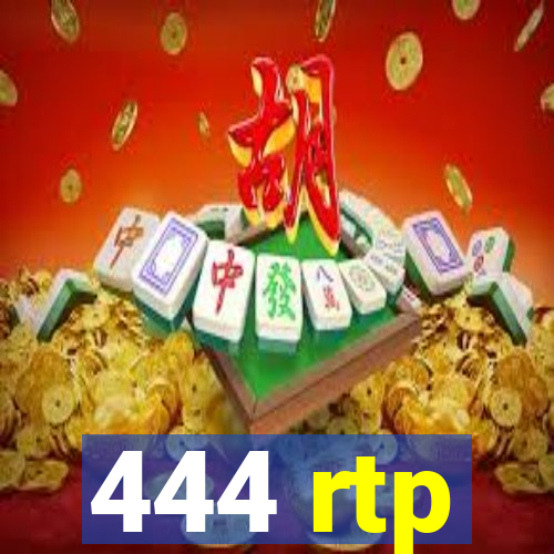 444 rtp