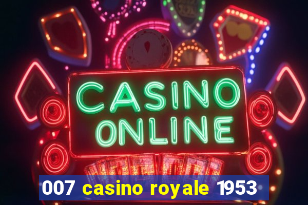 007 casino royale 1953