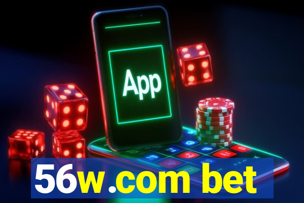 56w.com bet