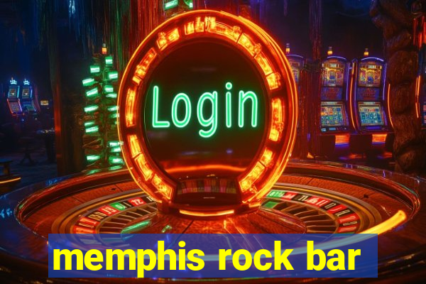 memphis rock bar