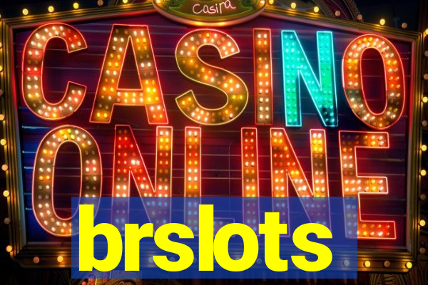 brslots