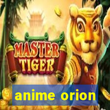 anime orion